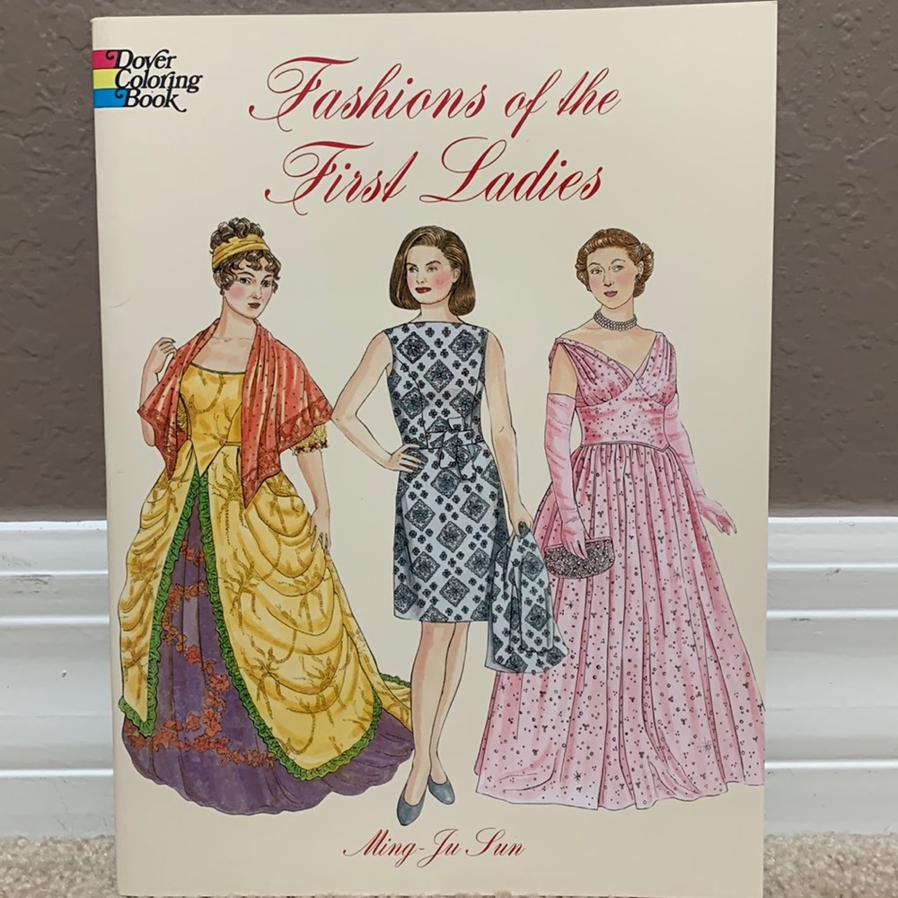 Fashions of the First Ladies Coloring Book 2001
